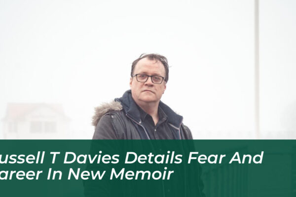 russell t davies details fear and career in new memoir qKs0