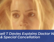 russell t davies explains doctor who exit special cancellation qU07