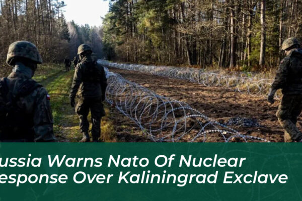 russia warns nato of nuclear response over kaliningrad exclave w1We