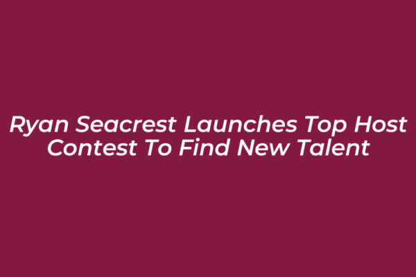 ryan seacrest launches top host contest to find new talent jUQj