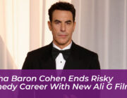 sacha baron cohen ends risky comedy career with new ali g film 8h9A