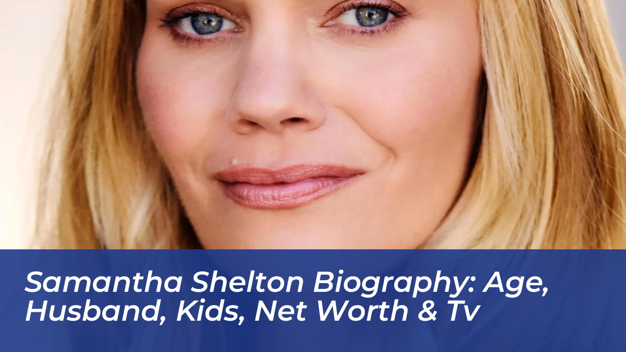 samantha shelton biography age husband kids net worth tv HCo8