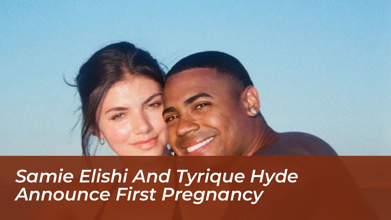 samie elishi and tyrique hyde announce first pregnancy R7Wd