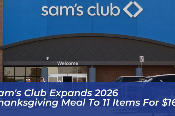 sams club expands 2026 thanksgiving meal to 11 items for 160 jrn0