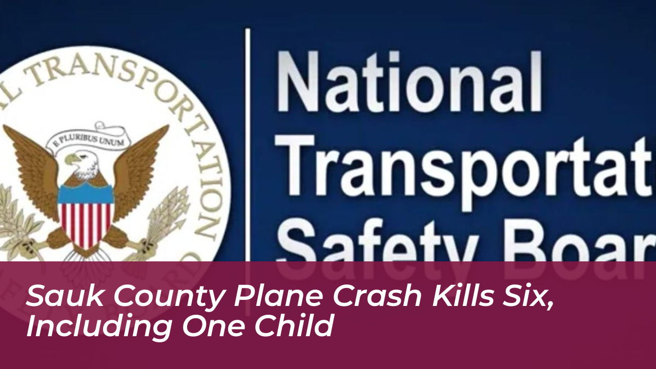 sauk county plane crash kills six including one child PG0G