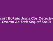 scott bakula joins cbs detective drama as trek sequel stalls YPfC