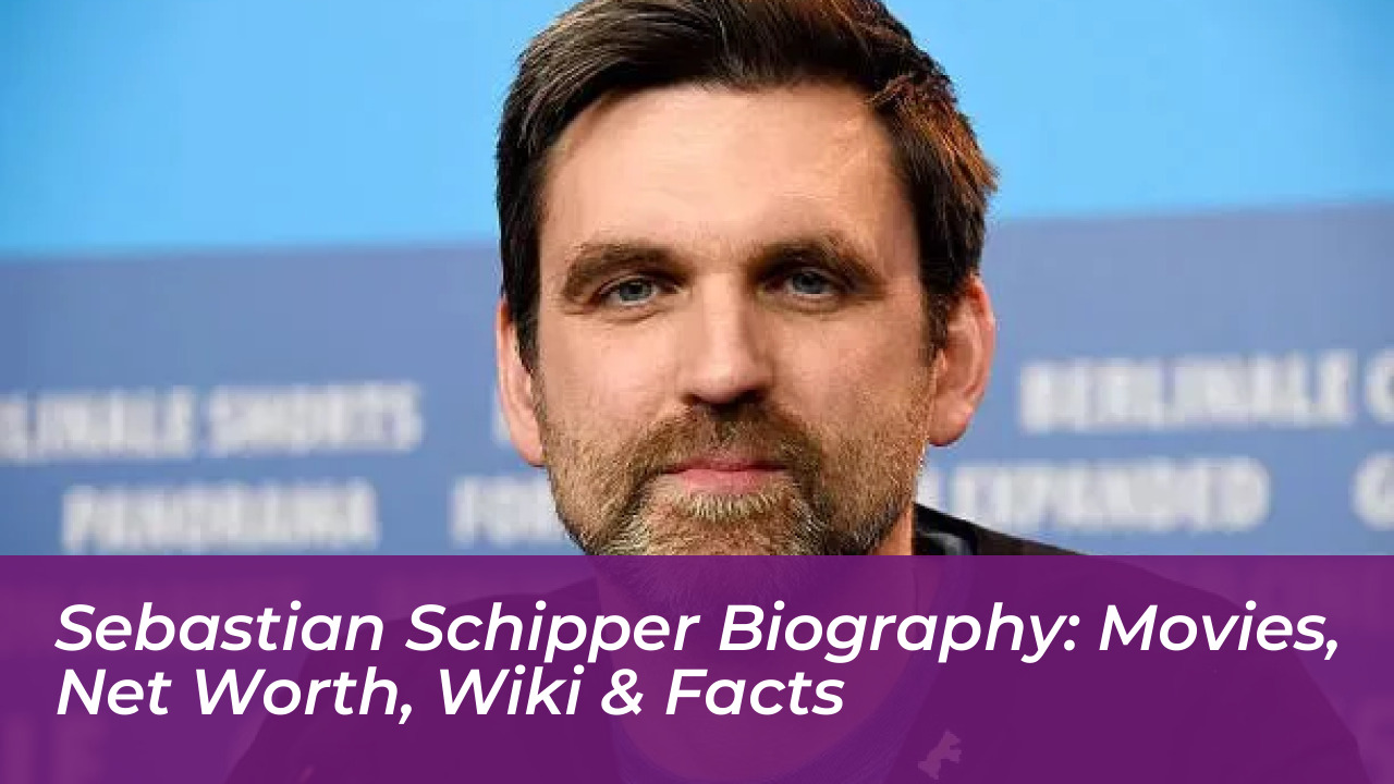 sebastian schipper biography movies net worth wiki facts YyTr