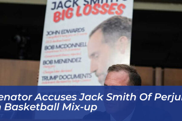 senator accuses jack smith of perjury in basketball mix up YjWz