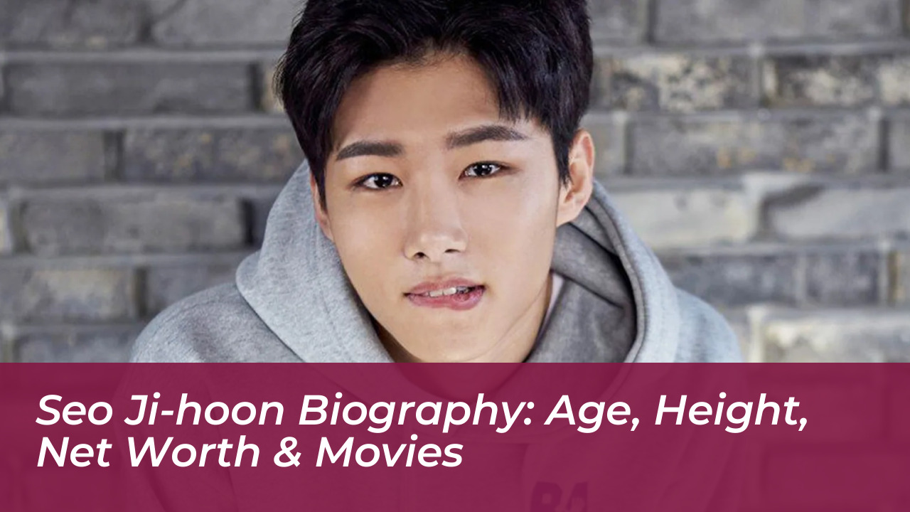 seo ji hoon biography age height net worth movies aX2K