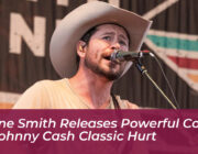 shane smith releases powerful cover of johnny cash classic hurt 3Tqd