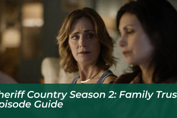 sheriff country season 2 family trust episode guide qPlq