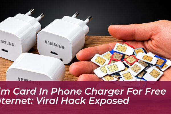 sim card in phone charger for free internet viral hack exposed hAWK