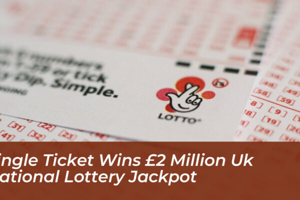 single ticket wins 2 million uk national lottery jackpot jx1q