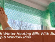 slash winter heating bills with bubble wrap window pins 2RQe