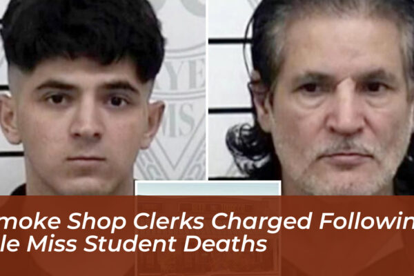 smoke shop clerks charged following ole miss student deaths i9xA