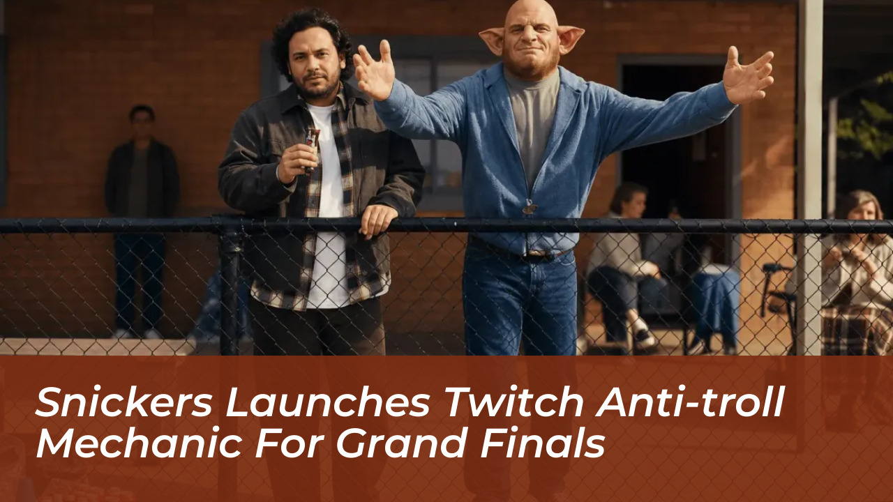 snickers launches twitch anti troll mechanic for grand finals 5Wyt
