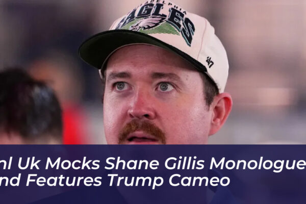 snl uk mocks shane gillis monologue and features trump cameo NBVr
