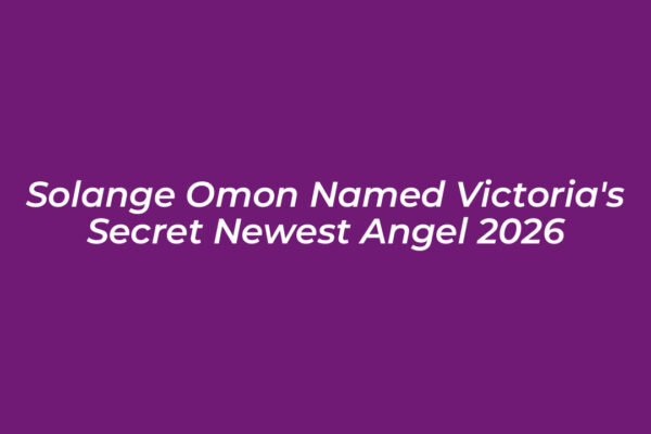 solange omon named victorias secret newest angel 2026 mOQi