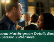 sonequa martin green details boston blue season 2 premiere 5KGP