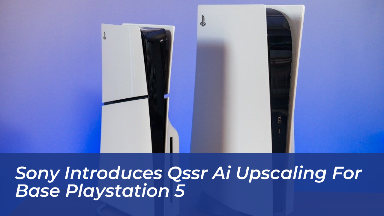 sony introduces qssr ai upscaling for base playstation 5 sz8O