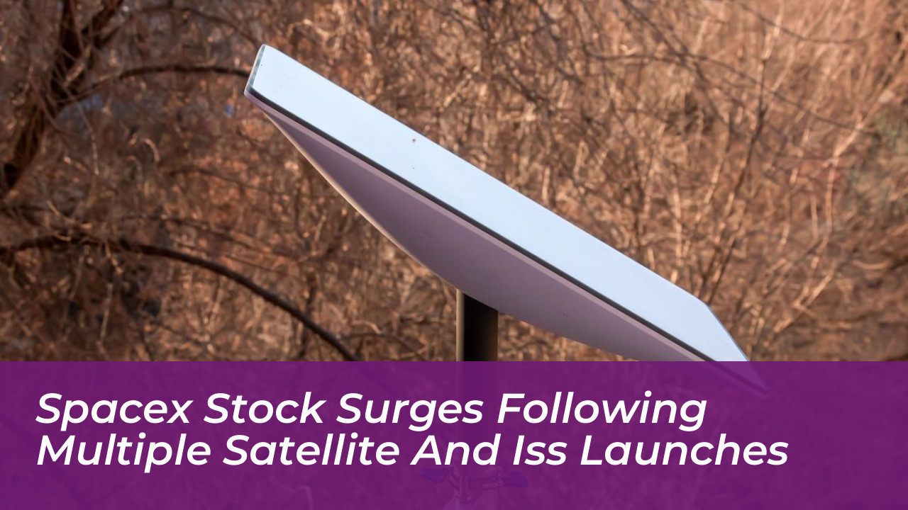 spacex stock surges following multiple satellite and iss launches SZAO