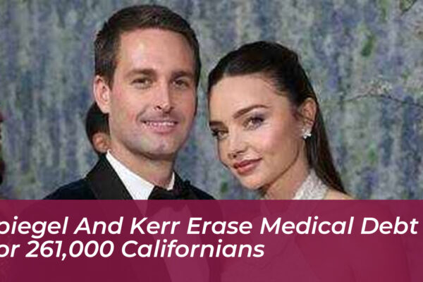 spiegel and kerr erase medical debt for 261000 californians pBFh