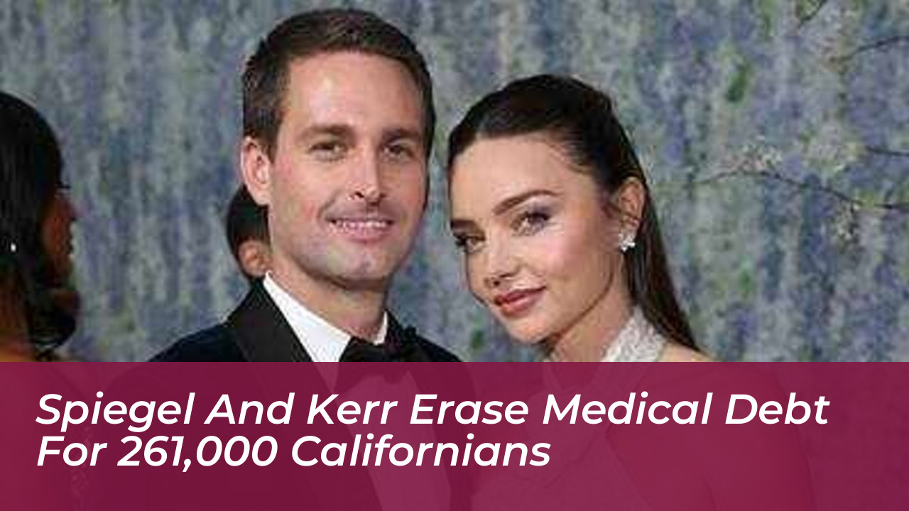 spiegel and kerr erase medical debt for 261000 californians pBFh
