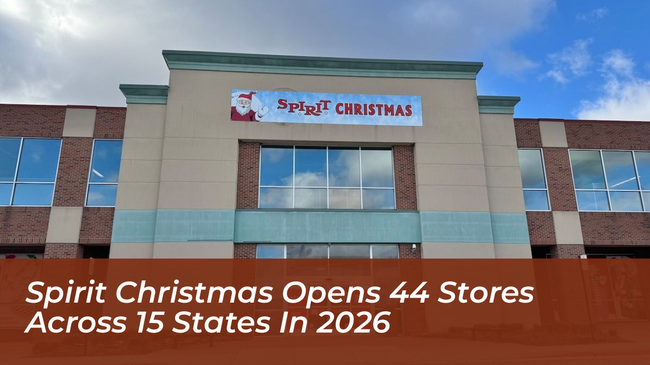 spirit christmas opens 44 stores across 15 states in 2026 3ug1