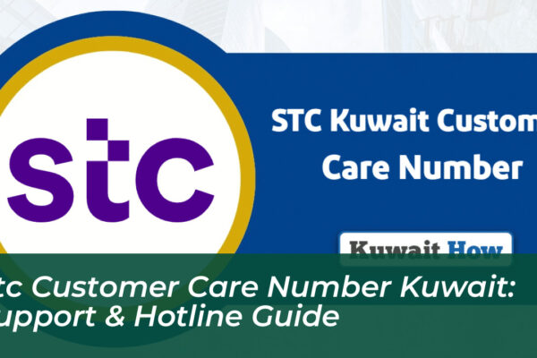 stc customer care number kuwait support hotline guide JETp
