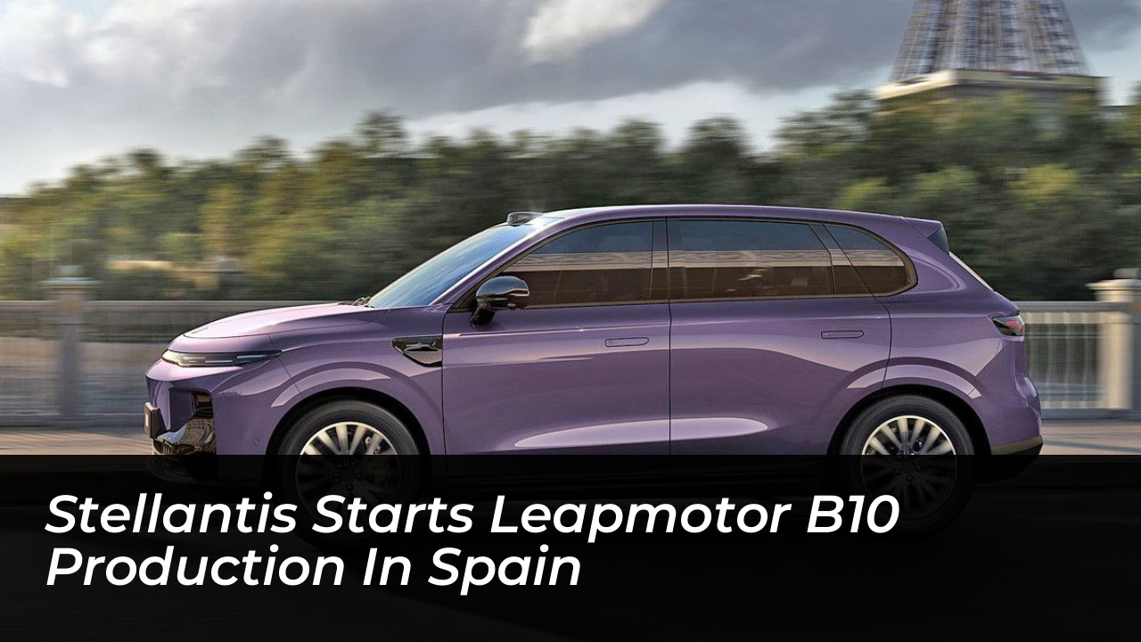 stellantis starts leapmotor b10 production in spain C4cw