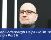 steven soderbergh helps finish the batman part ii yGNx