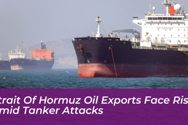 strait of hormuz oil exports face risks amid tanker attacks RTr0