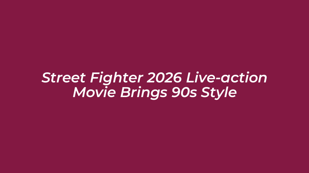 street fighter 2026 live action movie brings 90s style M19T