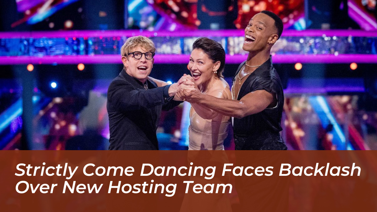 strictly come dancing faces backlash over new hosting team