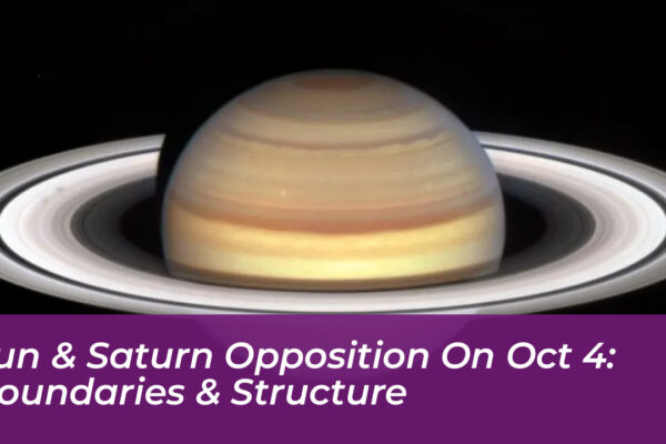 sun saturn opposition on oct 4 boundaries structure wedR
