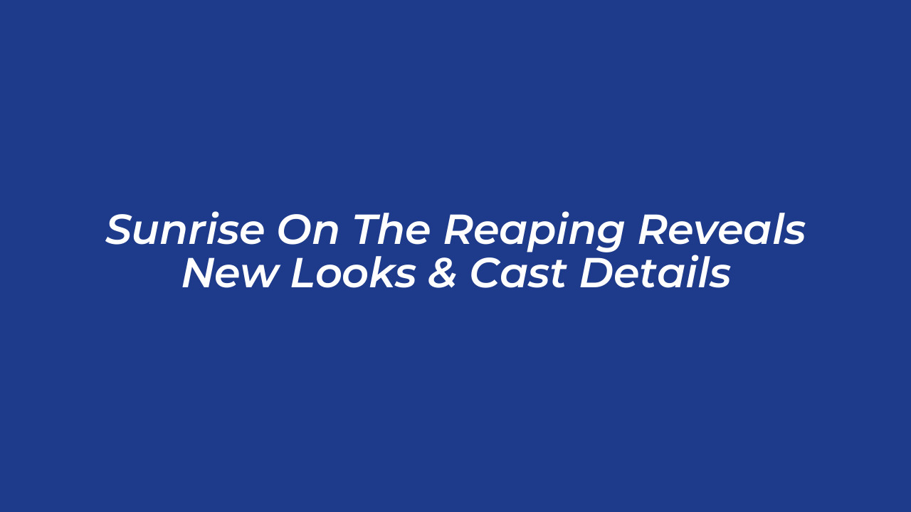 sunrise on the reaping reveals new looks cast details 1c3B