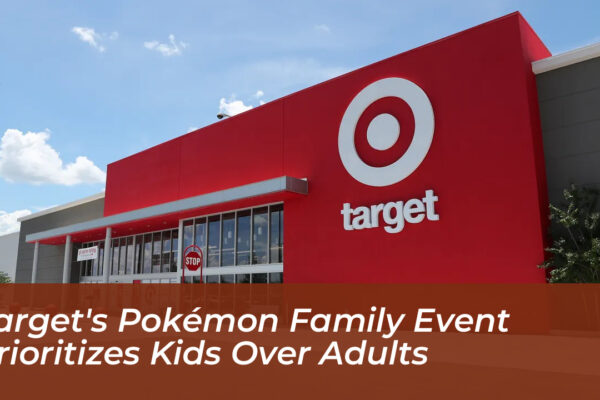 targets pokemon family event prioritizes kids over adults AfNy