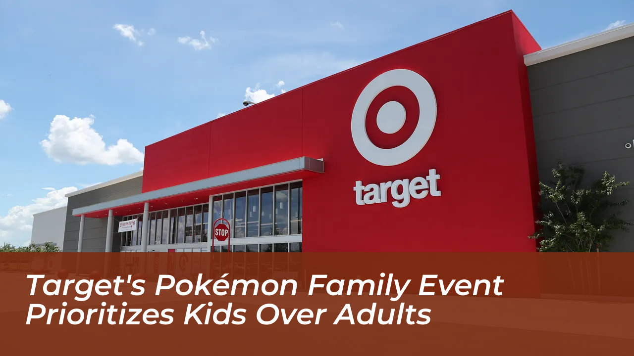 targets pokemon family event prioritizes kids over adults AfNy