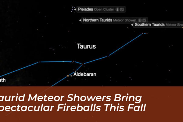 taurid meteor showers bring spectacular fireballs this fall GsKb