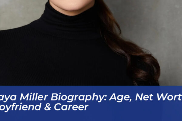 taya miller biography age net worth boyfriend career Dlcz