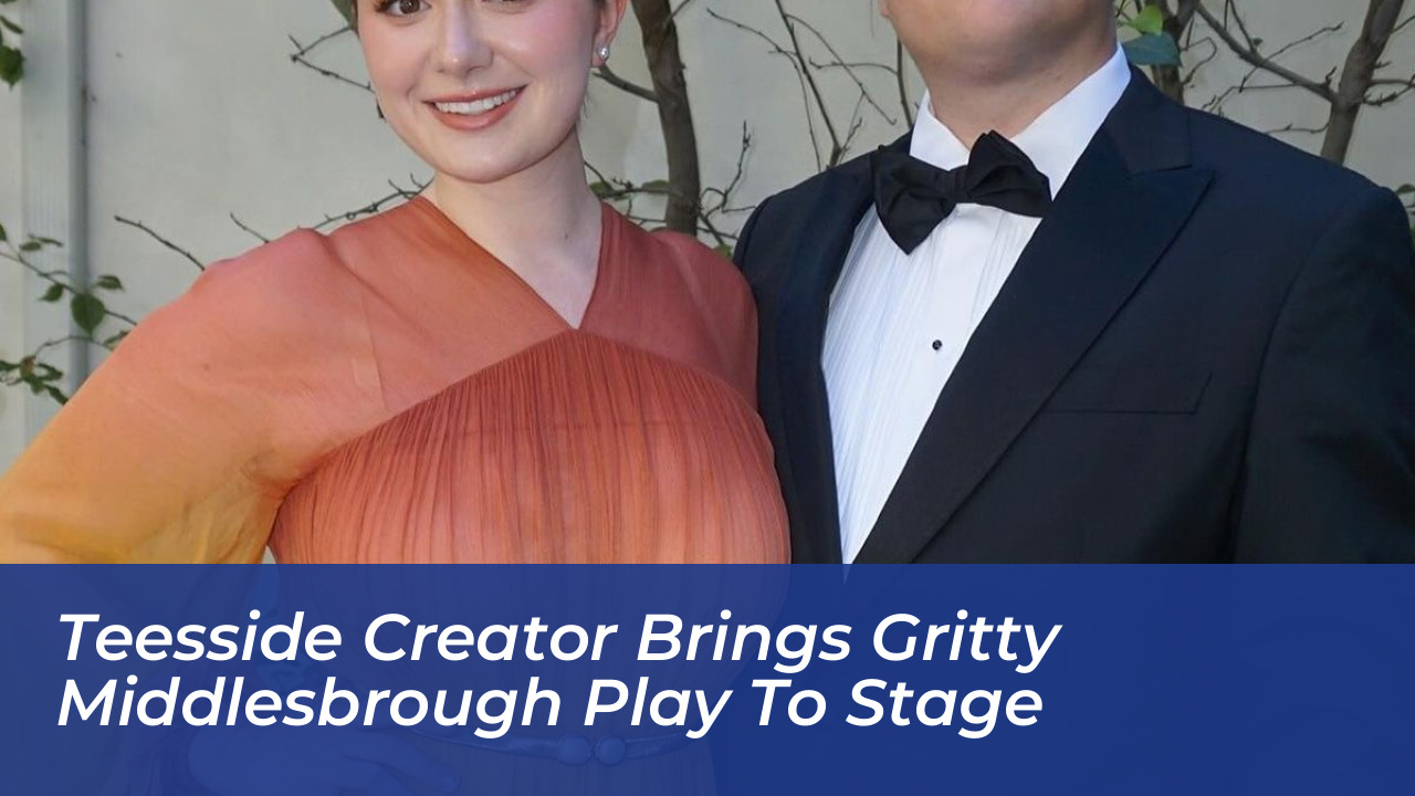 teesside creator brings gritty middlesbrough play to stage swn1