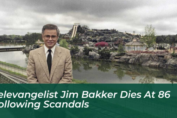 televangelist jim bakker dies at 86 following scandals 9BJ8