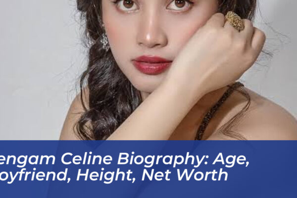 tengam celine biography age boyfriend height net worth Mtxc