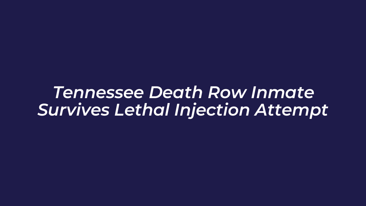 tennessee death row inmate survives lethal injection attempt mbt9