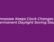 tennessee keeps clock changes as permanent daylight saving stalls YM0u