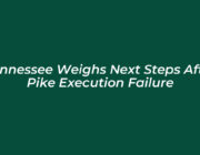 tennessee weighs next steps after pike execution failure 8ec3
