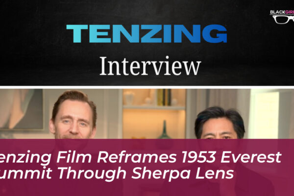 tenzing film reframes 1953 everest summit through sherpa lens YKDR