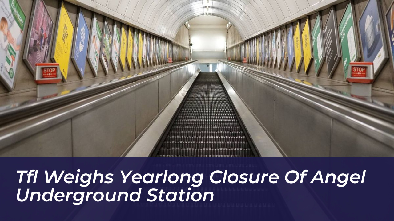 tfl weighs yearlong closure of angel underground station MjiR