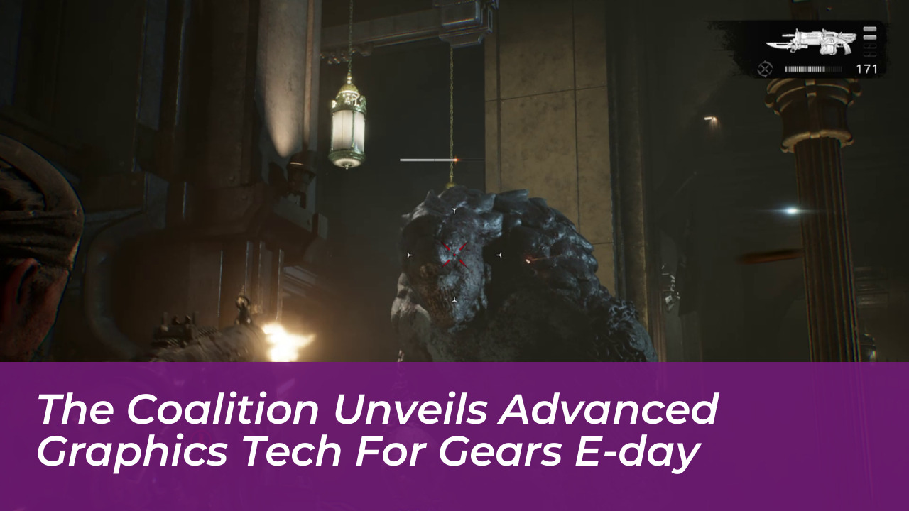 the coalition unveils advanced graphics tech for gears e day q6GI