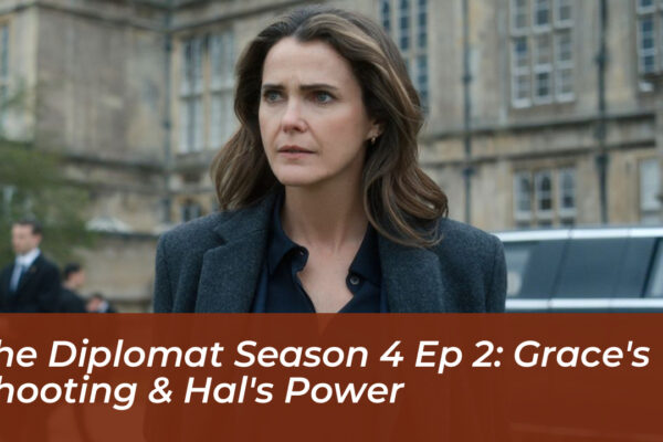 the diplomat season 4 ep 2 graces shooting hals power bcet